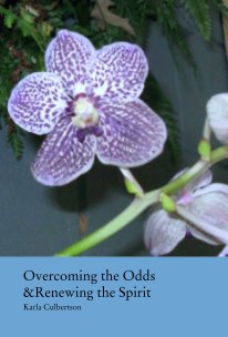 Overcoming the Odds &Renewing the Spirit book cover