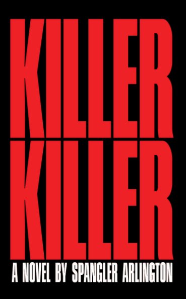 Killer Killer nach Spangler Arlington anzeigen