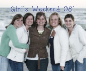 Girl's Weekend 08' book cover