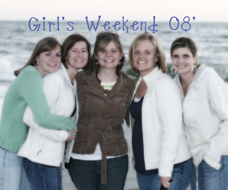 View Girl's Weekend 08' by Sdyflat