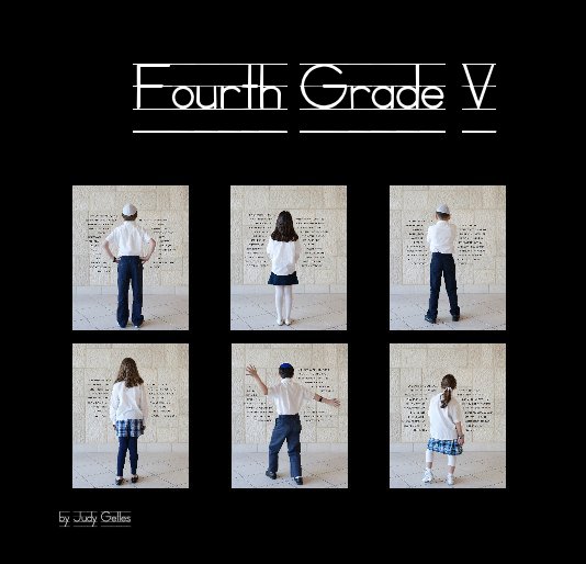 View Fourth Grade V by Judy Gelles