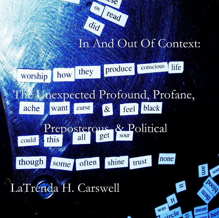 Ver In And Out Of Context: por LaTrenda H. Carswell