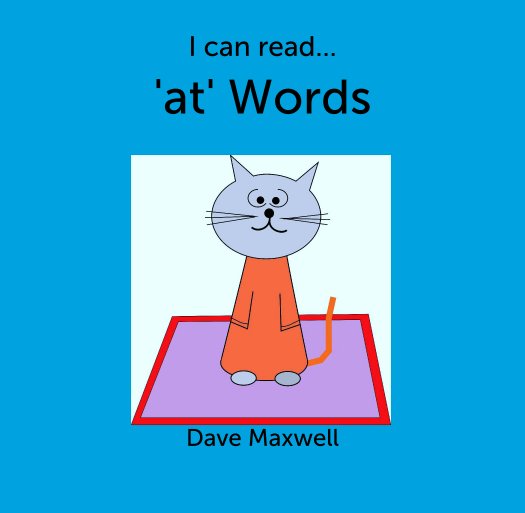 Ver I can read...
'at' Words por Dave Maxwell