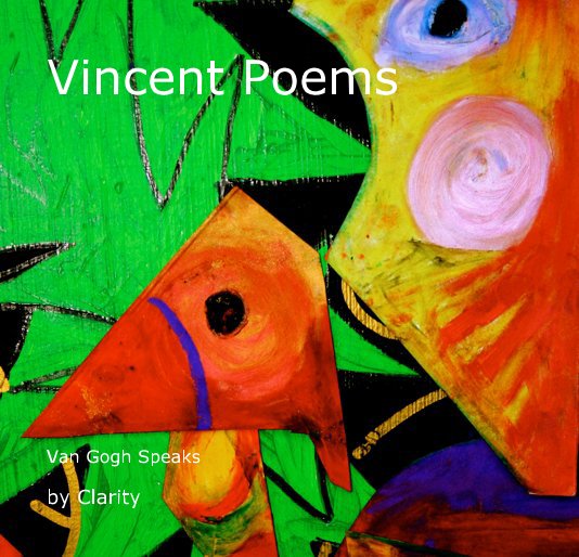 View Vincent Poems by Clarity