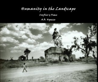 Humanity in the Landscape -- Conflict & Peace book cover