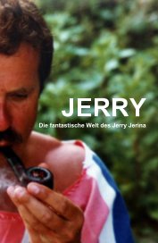 JERRY Die fantastische Welt des Jerry Jerina book cover