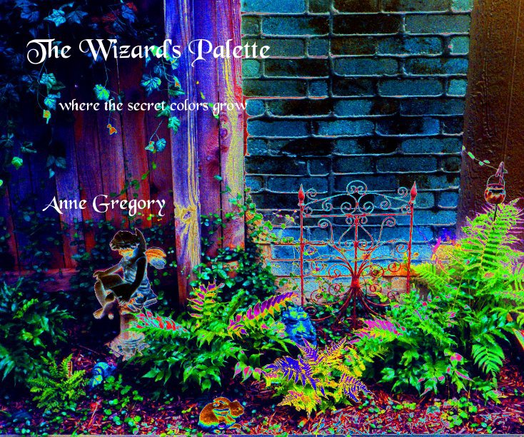 View The Wizard's Palette by Anne Gregory