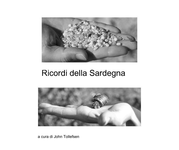 View Ricordi della Sardegna by a cura di John Tollefsen