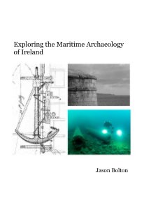 Exploring the Maritime Archaeology of Ireland book cover