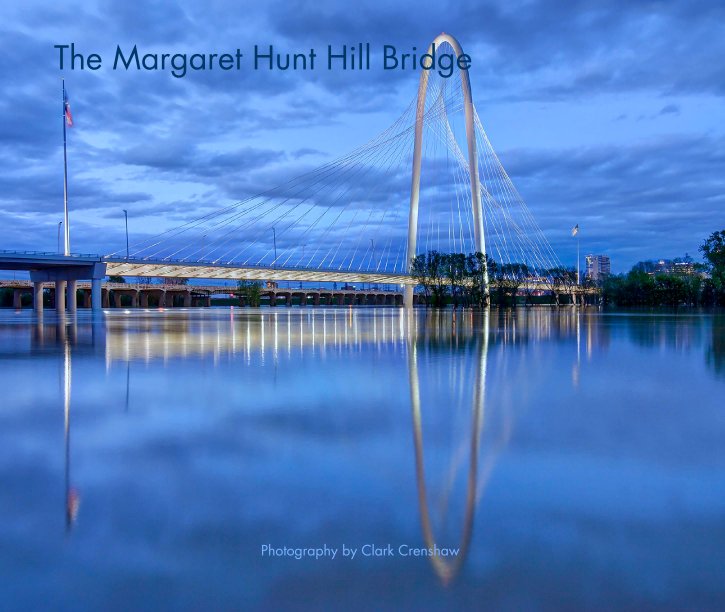 View The Margaret Hunt Hill Bridge by Photography by Clark Crenshaw