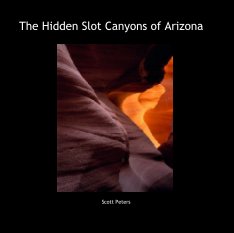 The Hidden Slot Canyons of Arizona book cover