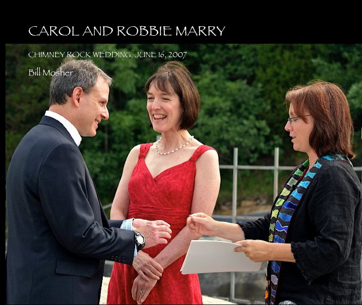 View CAROL AND ROBBIE MARRY by Bill Mosher