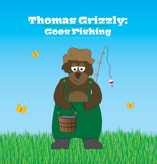 View Thomas Grizzly: Goes Fishing by Amanda Scielso