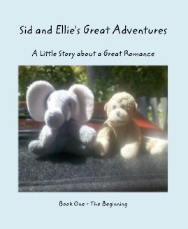 Sid and Ellie's Great Adventures book cover