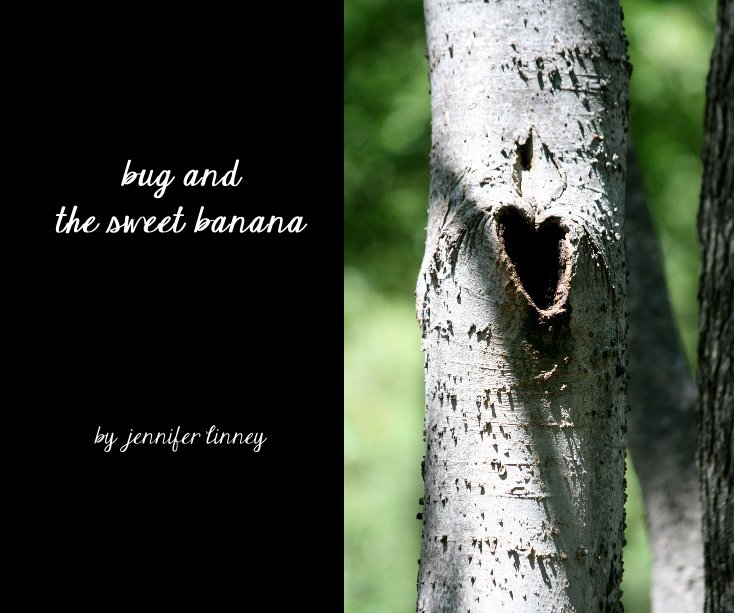 View Bug and the Sweet Banana by Jennifer Linney