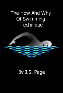 The How And Why Of Swimming Technique book cover