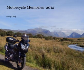Motorcycle Memories 2012 book cover
