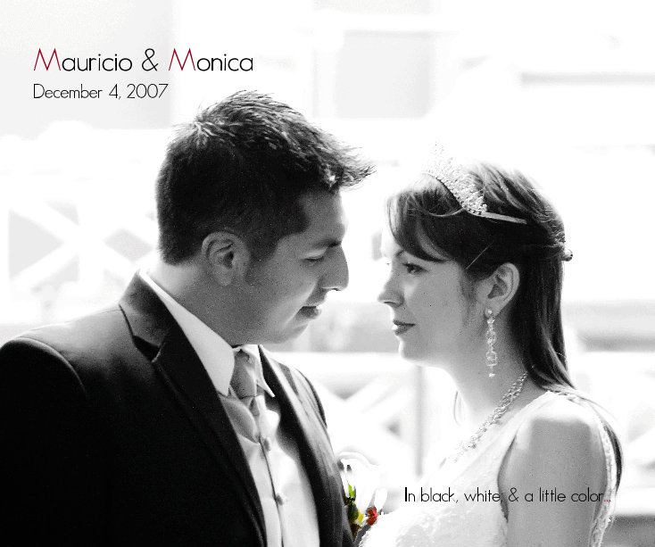 View Mauricio & Monica - December 4, 2007 by Monica Neira