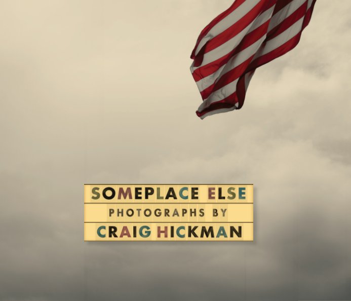 View Someplace Else by Craig Hickman