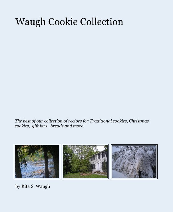 View Waugh Cookie Collection by Rita S. Waugh
