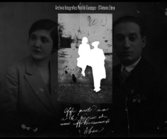 Archivio Fotografico Famiglia Paolillo Giuseppe - D'Antonio Elena book cover
