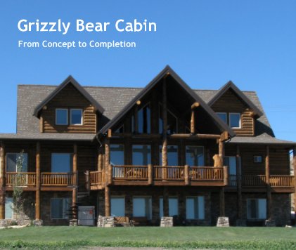 Grizzly Bear Cabin book cover