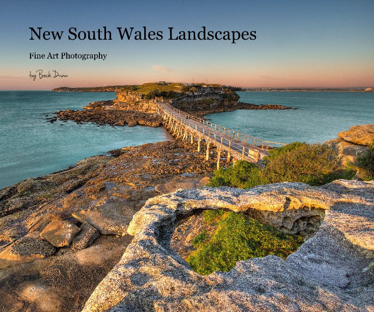 View New South Wales Landscapes by Beck Dunn