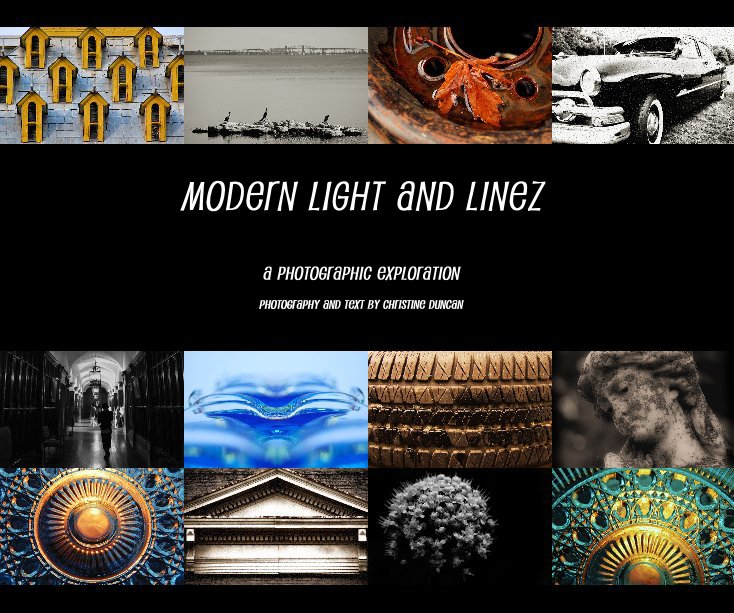 Ver Modern Light and Linez por Photography and text by Christine duncan