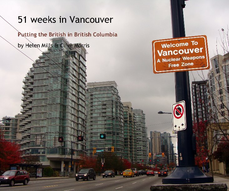 Visualizza 51 weeks in Vancouver di Helen Mills & Clive Morris