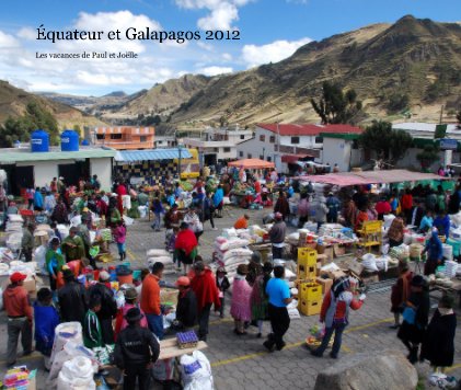 Équateur et Galapagos 2012 book cover