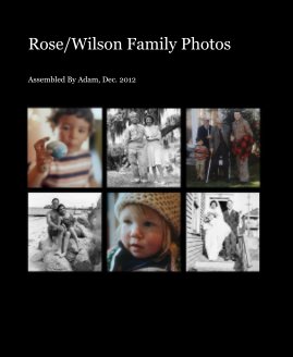 Rose/Wilson Family Photos book cover