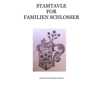 Stamtavle for familien Schlosser book cover