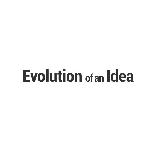 View Evolution of an Idea by Will Olson
