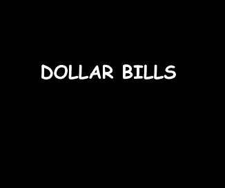 DOLLAR BILLS book cover