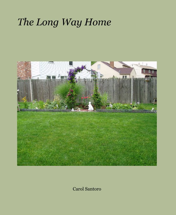 View The Long Way Home by Carol Santoro