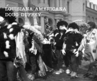 LOUISIANA AMERICANA DOUG DUFFEY book cover