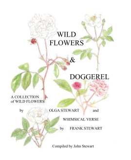 WILD FLOWERS & DOGGEREL book cover