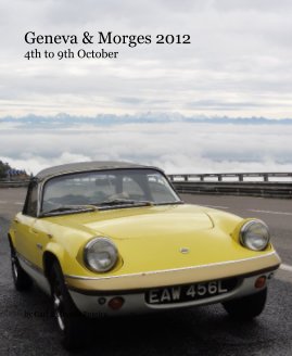 Geneva & Morges 2012 4th to 9th October book cover