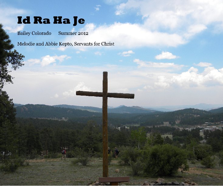 Ver Id Ra Ha Je por Melodie and Abbie Kepto, Servants for Christ