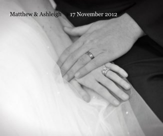 Matthew & Ashleigh 17 November 2012 book cover