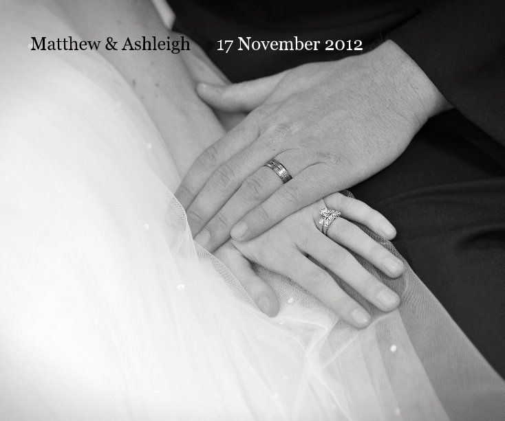 View Matthew & Ashleigh 17 November 2012 by J. Meadows Photography