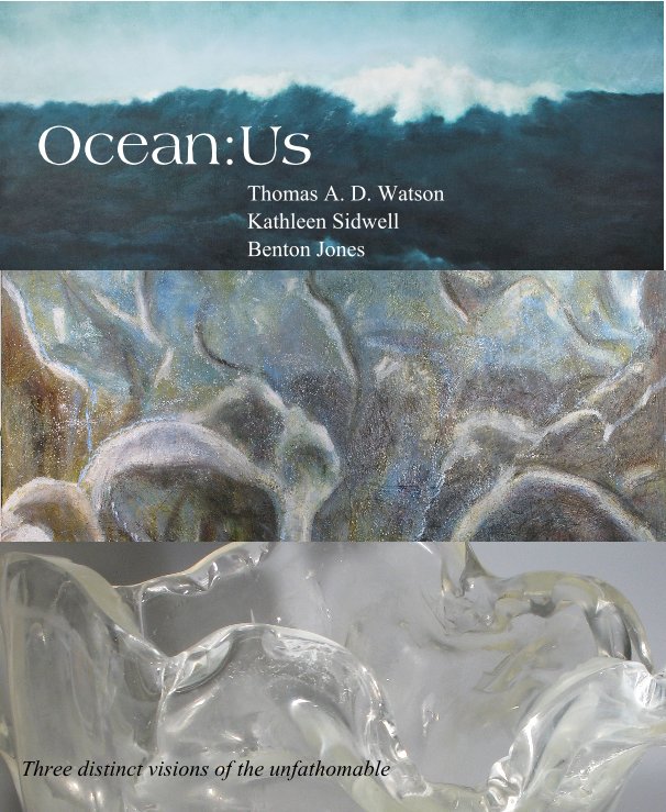 View Ocean:Us by Benton Jones, Thomas A. D. Watson, Kathleen Sidwell