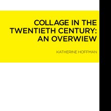 COLLAGE IN THE TWENTIETH CENTURY: AN OVERVIEW book cover