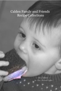 Calden Family and Friends Recipe Collections book cover