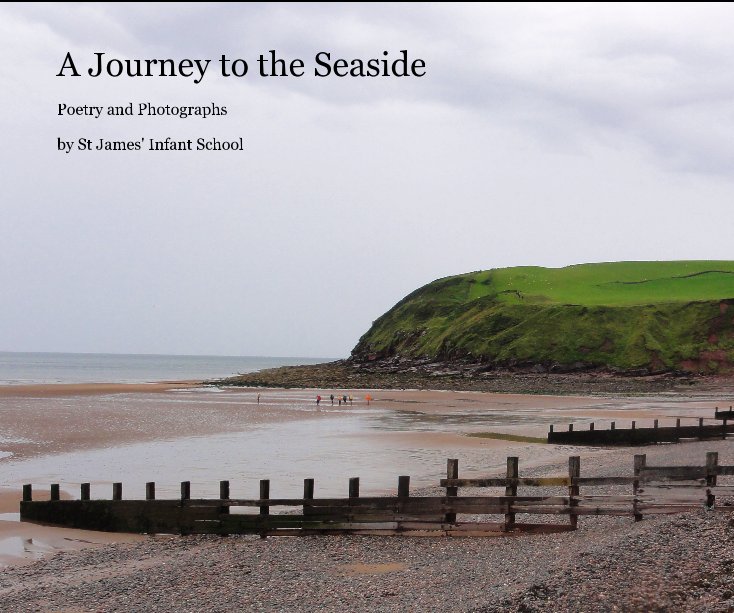 View A Journey to the Seaside by St James' Infant School