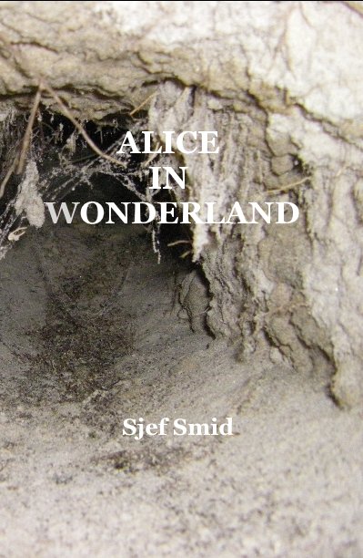 View ALICE IN WONDERLAND by Sjef Smid