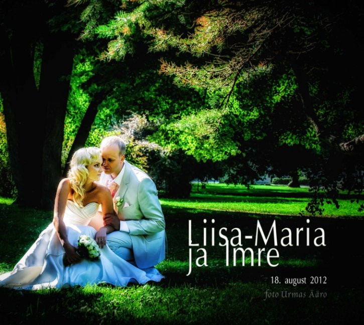 View Liisa-Maria ja Imre by Urmas Ääro