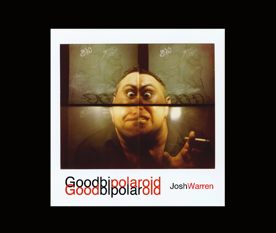 Ver Goodbipolaroid por Josh Warren