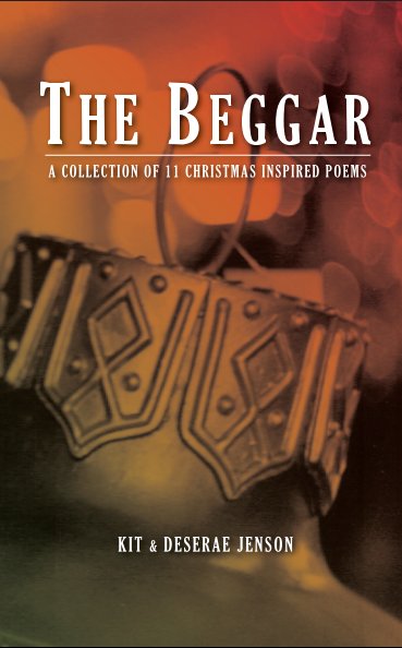 View The Beggar by Kit & Deserae Jenson