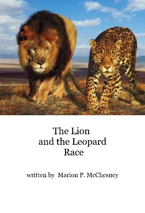 Ver The Lion and the Leopard Race por written by Marion P. McChesney